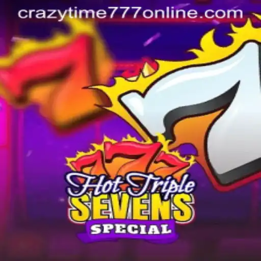 Discover the Thrills of HotTripleSevensSpecial and CrazyTime777