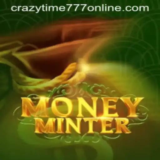 Exploring the World of MoneyMinter and CrazyTime777